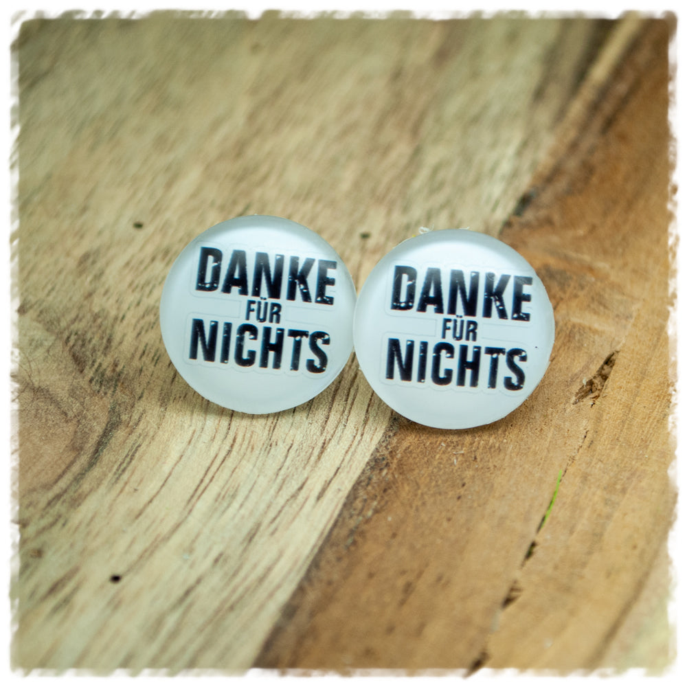 Ohrringe in 20 mm DANKE FÜR NICHTS