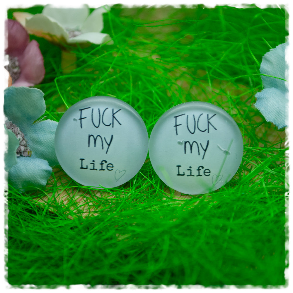 Ohrringe in 20 mm FUCK my Life