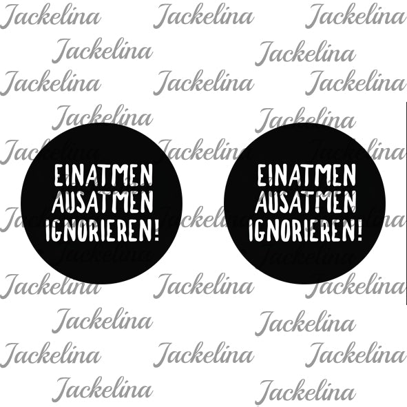 Ohrringe EINATMEN AUSATMEN IGNORIEREN!