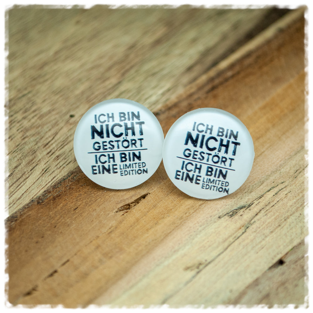 Ohrringe in 20 mm ICH BIN NICHT GESTÖRT1 ICH BIN EINE LIMITED EDITION