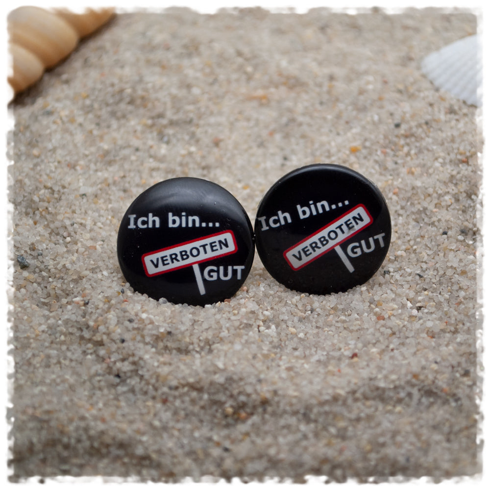 Ohrringe Ich bin VERBOTEN GUT