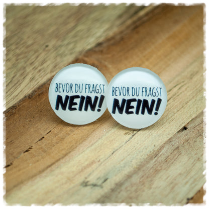 Ohrringe BEVOR DU FRAGST NEIN!