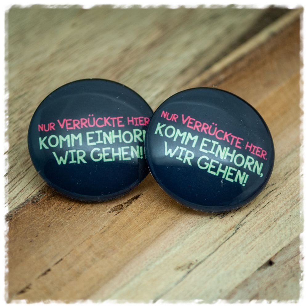 Ohrringe in 30 mm NUR VERRÜCKTE HIER. KOMM EINHORN, WIR GEHEN! mit 925er Silber