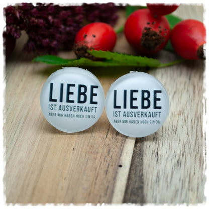 Ohrringe LIEBE IST AUSVERKAUFT