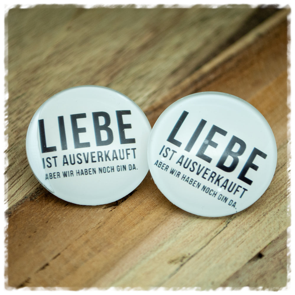 Ohrringe in 30 mm LIEBE IST AUSVERKAUFT ABER WIR HABEN NOCH GIN DA.