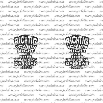 Ohrringe RICHTIG ICH BIN NICHT WIE IHR UND JEDEN TAG DANKBAR DAFÜR