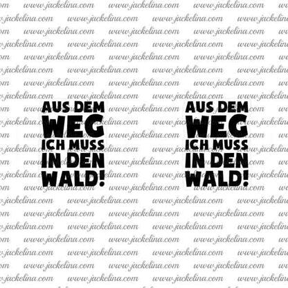 Ohrringe AUS DEM WEG ICH MUSS IN DEN WALD!