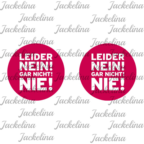 Ohrringe LEIDER NEIN! GAR NICHT NIE!